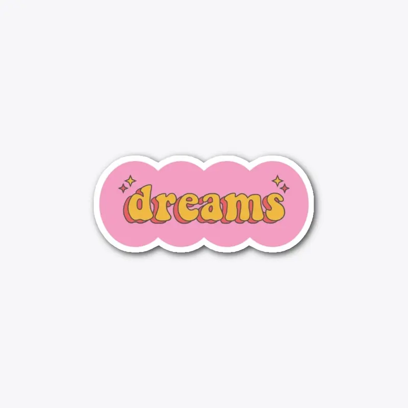 Dreams Sticker